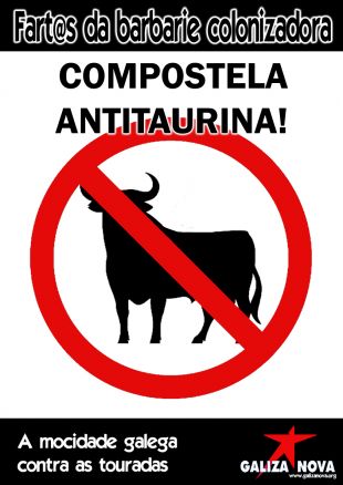 GALIZA NOVA CONVOCA CONCENTRACI&Oacute;N ANTITAURINA