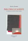 Para unha luz ausente, de Xavier Seoane, foi o &uacute;ltimo ga&ntilde;ador do certame