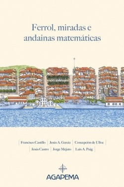 Portada do libro 'Ferrol, miradas e andainas matem&aacute;ticas'