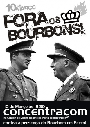 Cartel da concentraci&oacute;n contra a presenza dos monarcas espa&ntilde;ois